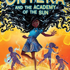 DOWNLOAD KINDLE 📘 Onyeka and the Academy of the Sun by  Tolá Okogwu KINDLE PDF EBOOK