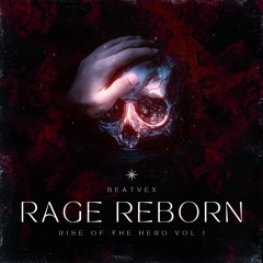 Rage Reborn