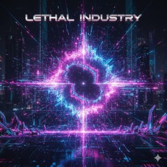 Lethal Industry