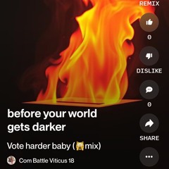 vote-harder-baby-(🙀mix).mp3