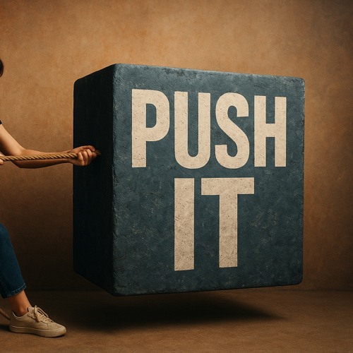 Push it