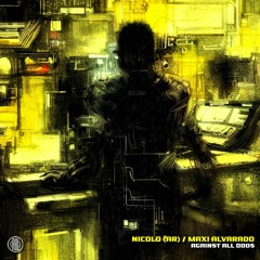 Maxi Alvarado & Nicolo (AR) - Against All Odds (Original Mix) 160Kbps
