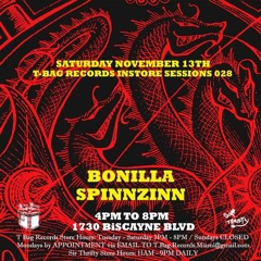 Bonilla @ T - Bag Records 2021.11.13 Miami, FL - All Vinyl Set