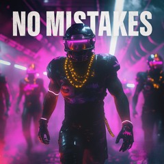 No Mistakes