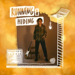 Running & Hiding