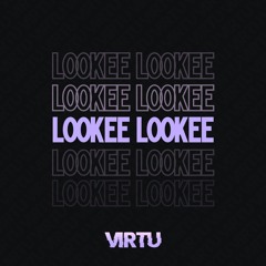 VIRTU - LOOKEE LOOKEE [1K FREE DOWNLOAD]