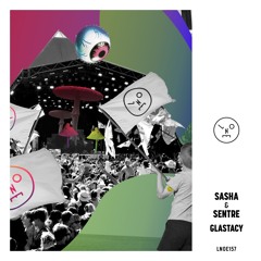 Sasha & Sentre - Glastacy