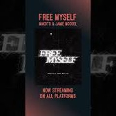 Makoto & Jamie McCool - Free Myself