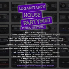 Sugarstarr's House party #157 (Disco Edition)