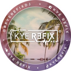 Kye Refix | 2023 Live Sets + Mixes