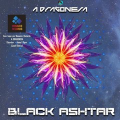 (Black Ashtar) A Dragonesa