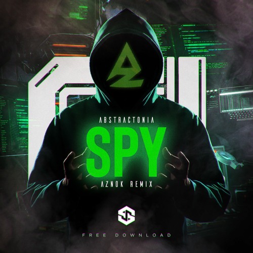 Abstractonia - SPY (Aznok Remix) [FREE DOWNLOAD]