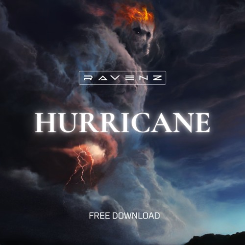 Ravenz - Hurricane (500 followers FREE DL)