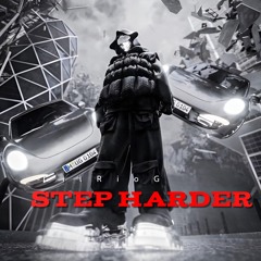 Step Harder