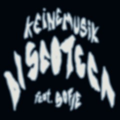 Keinemusik (&ME, Rampa, Adam Port) - Discoteca feat. Sofie