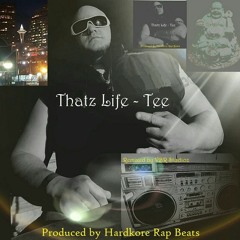 Thatz Life (feat. Hardkore Rap Beats)