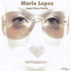 Mario Lopez - Angel Eyes (Aska Dance Project Bootleg Edit)