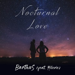 Nocturnal Love (feat. Milerie)