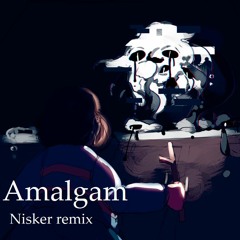 Undertale: Amalgam (remix)