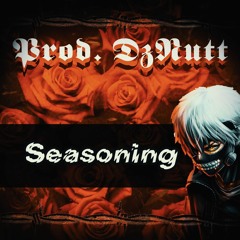 Prod. DzNutt - Seasoning (Producer Week Beat Contest)