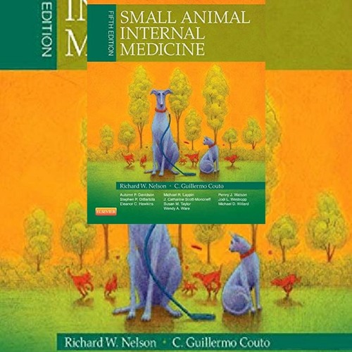 Stream PDF DOWNLOAD Small Animal Internal Medicine (Small Animal Medicine)  from gatymadefa | Listen online for free on SoundCloud