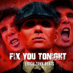 "Fix You Tonight" - Emotional Hard BEAT