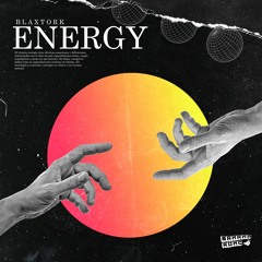 Blaxtork - ENERGY