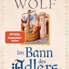 [epub Download] Im Bann des Adlers BY : Daniel Wolf