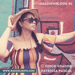 DISCO VOADOR: Jazznewblood Tapes #1 PT