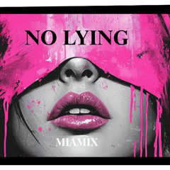 No Lying