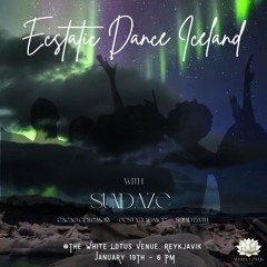 Ecstatic Dance @ White Lotus Venue, Reykjavik, 19.01.2025