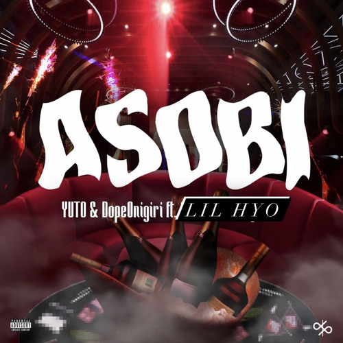 ASOBI Remix (feat. Lil HYO)