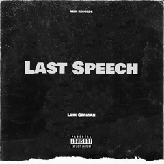 Luix German - Last Speech