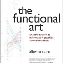 [Read] EPUB 📁 Functional Art, The: An introduction to information graphics and visua