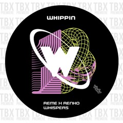 Premiere: REME X RENKO - Whispers [Whippin]