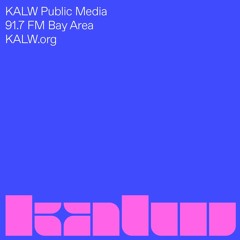 KALW 91.7 FM San Francisco Bay Area Radio (10.13.23)