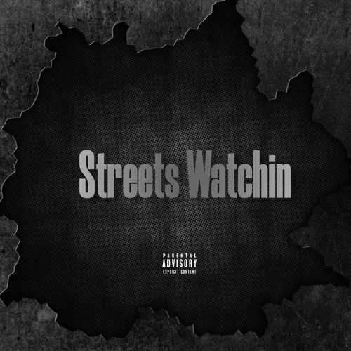 streets watchin!