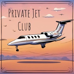 Private Jet Club (Prod. By: KoreanDevil)