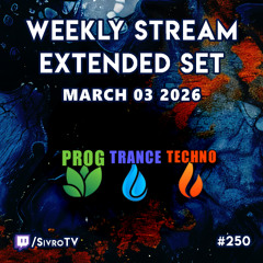 Live @ Twitch.tv/SivroTV - 03/03/2026 [6hr Extended Set]
