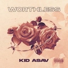 Worthless (Prod. Doza)