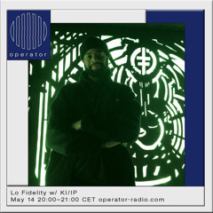 Operator Radio X Lo Fidelity - KI/IP mix