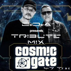 TRANCE IN HEART - CalDerA - Presents Tribute Mix Cosmic Gate