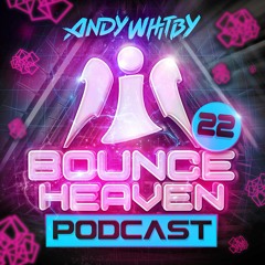 Bounce Heaven 22 - Andy Whitby x Flip & Fill x Movin