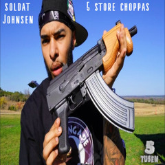 5 store choppas (prod redz)