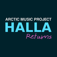 Halla Returns