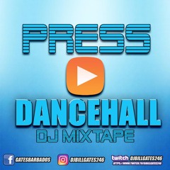 Press Play Dancehall PT7