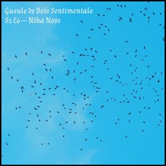 Gueule de Bois Sentimentale #12 The0 inv. Nika Noss (16.03.24)