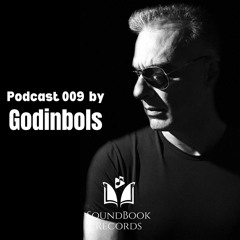 SoundBook Records Podcast 009 by GODINBOLS [1 Oct 2020]