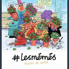 Ebook PDF  📖 #LesMémés - Tome 4 - Fleurs de pavés (French Edition) Read Book