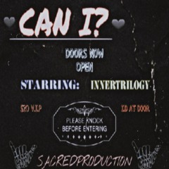 InnerTrilogy - Can I?